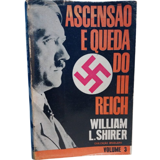 Ascensão E Queda Do III Reich Vol. 3 - William L. Shirer