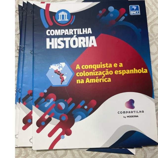 LIVRO -COMPARTILHA HISTÓRIA -A conquista e a colonização espanhola na América