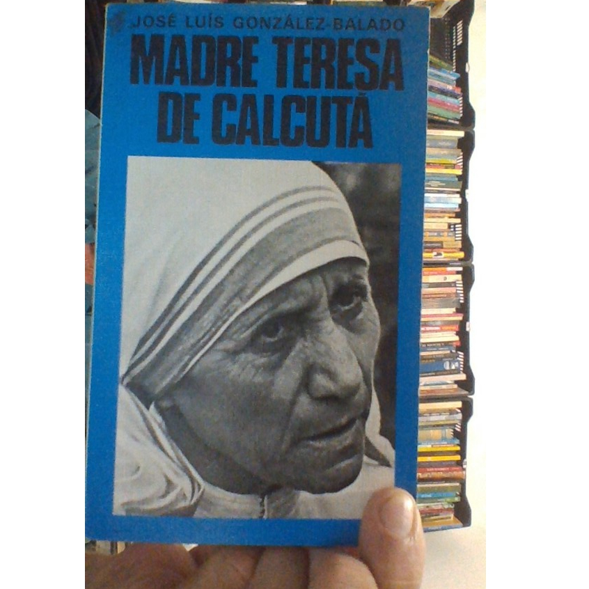 livro madre Teresa de Calcutá, Joseluis Gonzales-Balado, ed paulinas