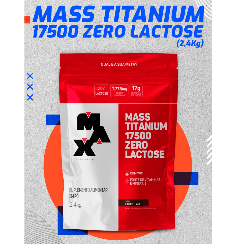 Mass Titanium 17500 Zero Lactose 2,4kg Morango Max Titanium Max Titanium