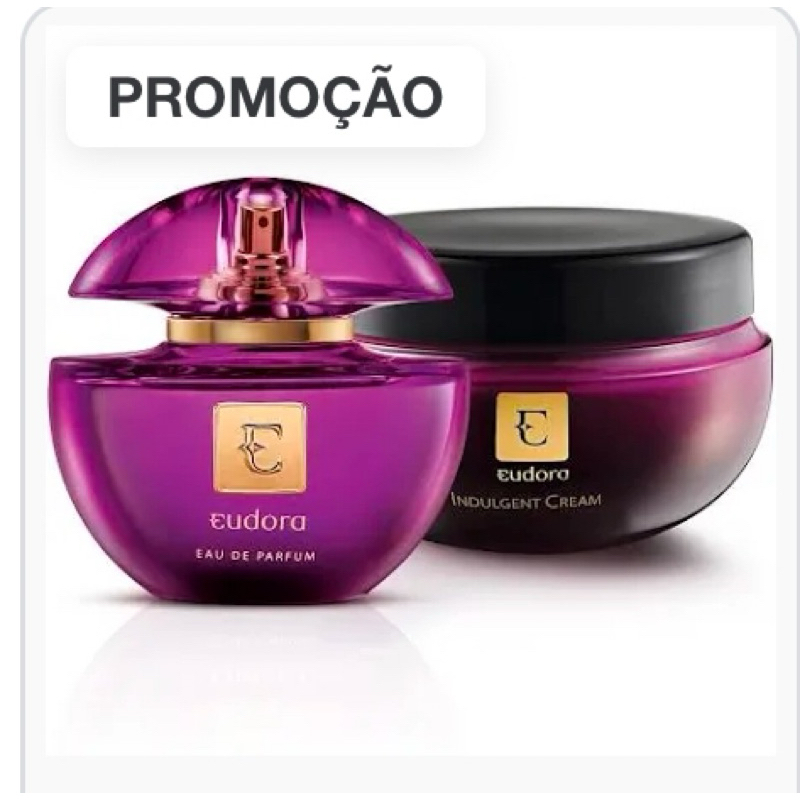 Eudora Eau de Parfum 75ml/Hidratante Desodorante Corporal Indulgent Cream 250g/ À Escolher Produtos ORIGINAIS .