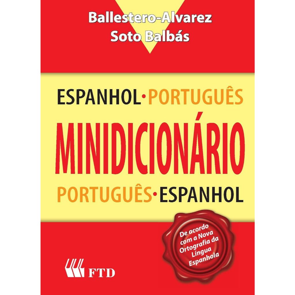 FTD Minidicionário Espanhol-Português e Português-Espanhol, Multicores