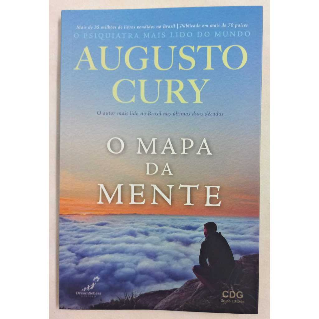 Augusto Cury -  O mapa da mente -  07 passos para se tornar líder de Si mesmo - Buscando autocontrole. Best Seller