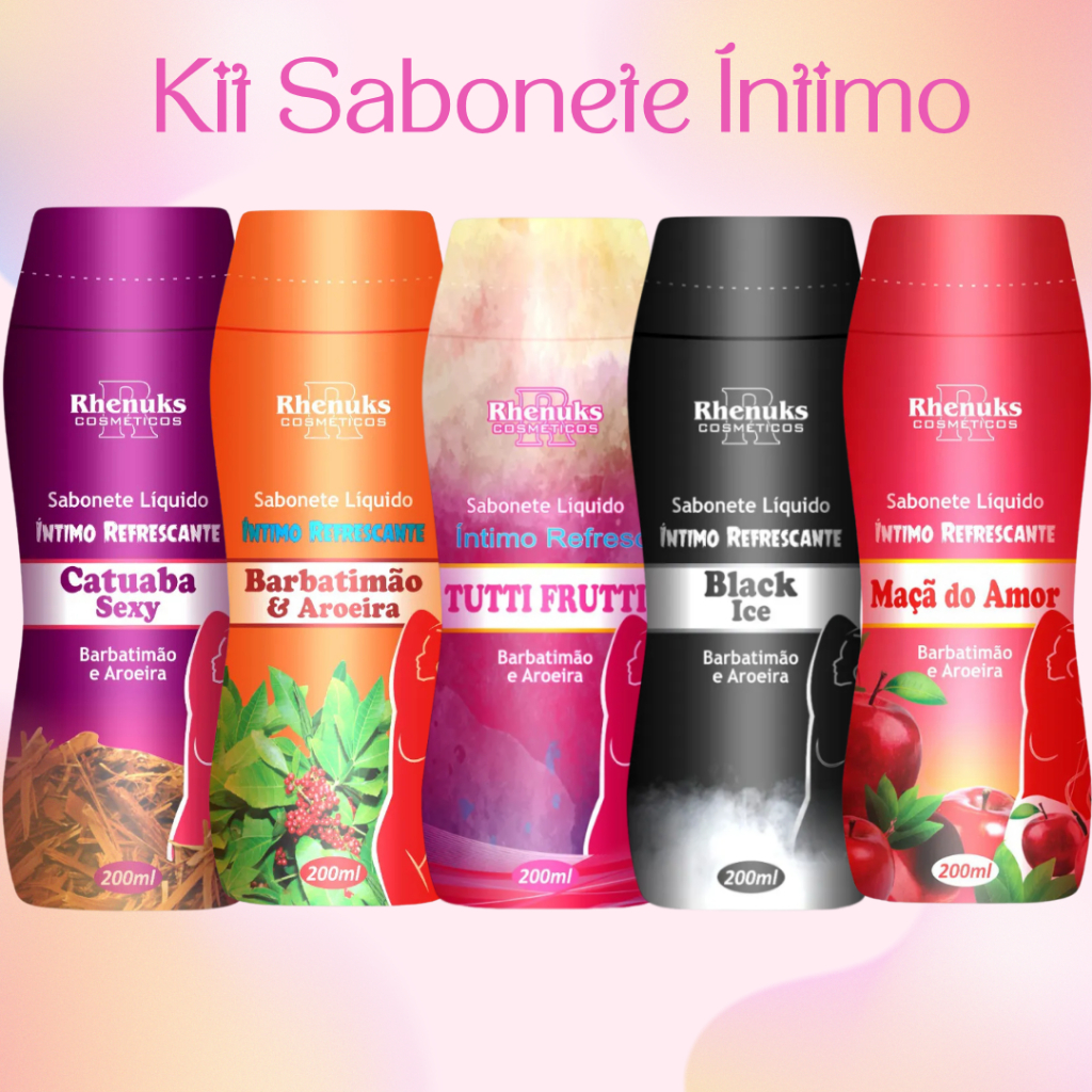 Kit C/5 Sabonete Íntimo Refrescante (Catuaba, Barbatimão, TuttiFrutti, Halls Preto, Maçã) 200ml cada