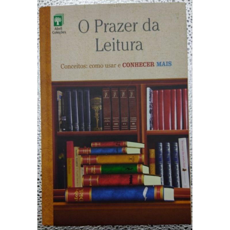 Livro O Prazer Da Leitura - Conceitos: como usar e conhecer mais Volume 22