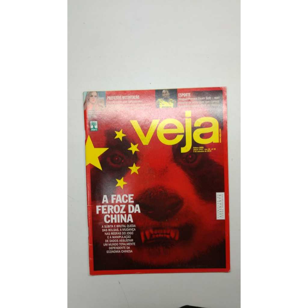 Revista Veja 2441 A Face Feroz Da China Prefeitos Esporte Usain Bolt Lidiane Leite Viagens 15685