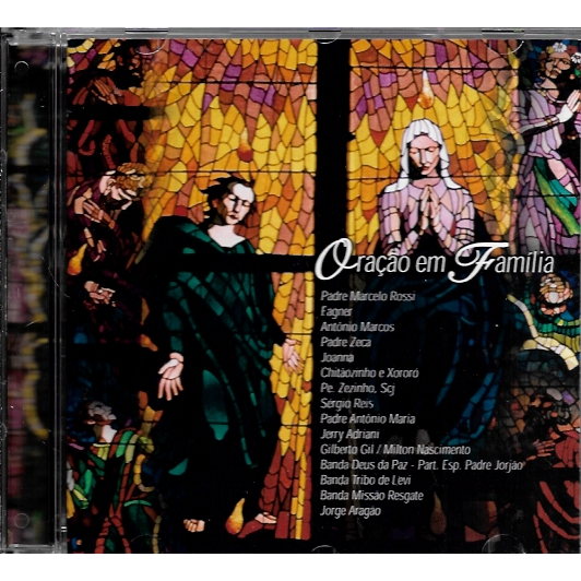 CD: Oração em Família (c/ Padre Marcelo Rossi, Fagner, António Marcos, Pe.Zeca, Joanna, Pe.Zezinho)