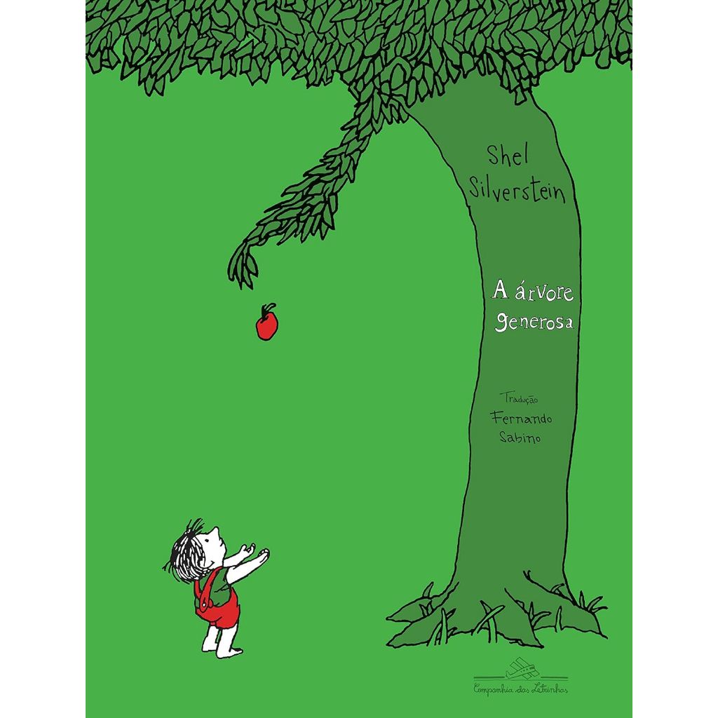 A Árvore Generosa, de Shel Silverstein; Editora Companhia das Letrinhas - 2017