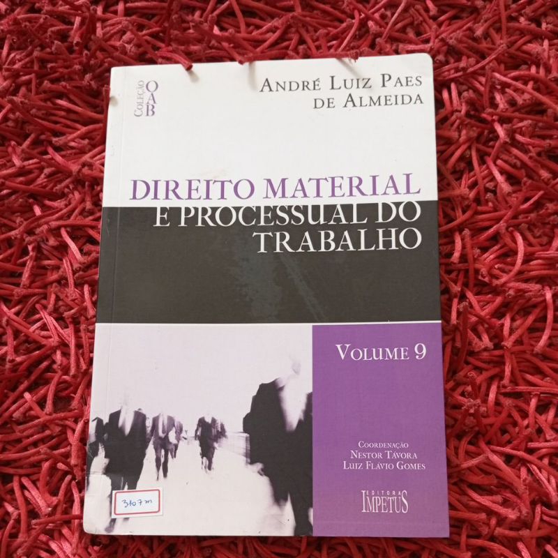Direito material e processual do trabalho André Luiz Pães OAB vol 9 (3107m)