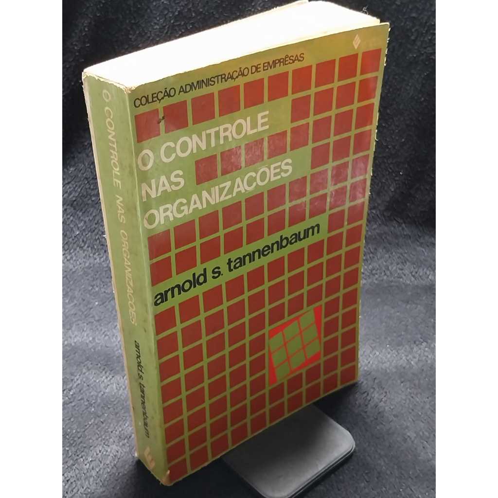 Livro O Controle nas Organizações - Livros de Negócios - Livros Antigos 1975