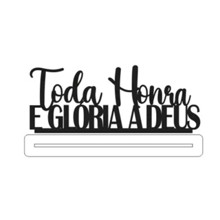 Frase Toda Honra e Glória a Deus Decorativa Sala Estante Decoração casa em Oferta na Shopee