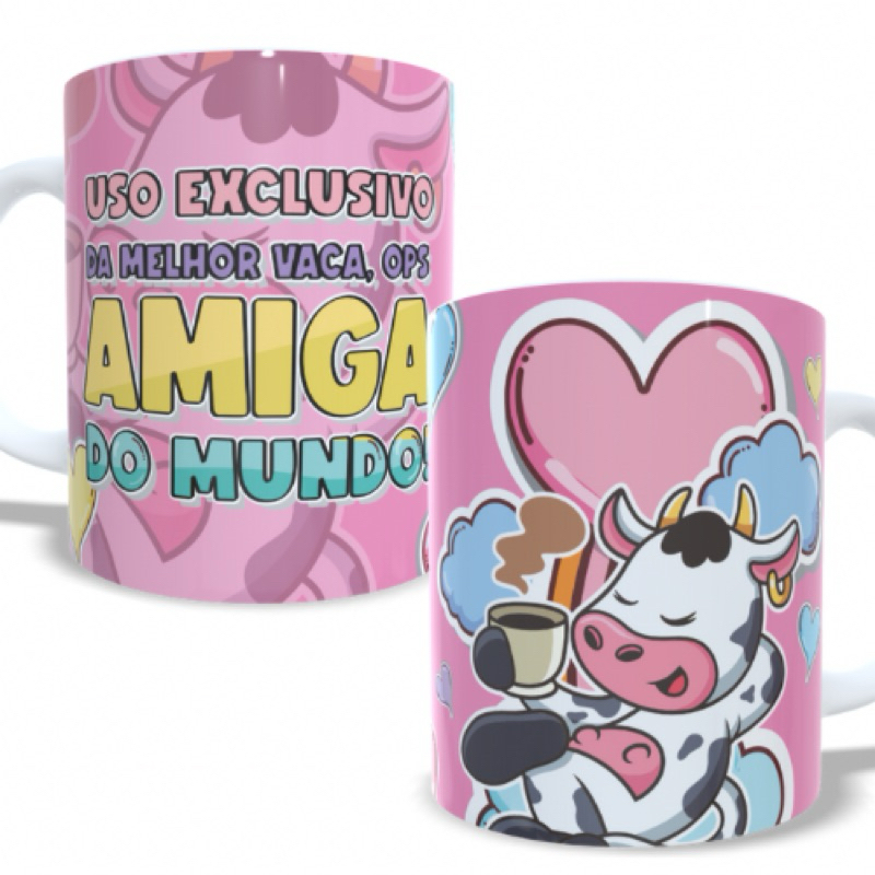 Caneca personalizada presente amiga - uso exclusivo da melhor vaca / melhor amiga do mundo