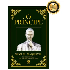 O Príncipe Maquiavel - Edição de Luxo Almofadada