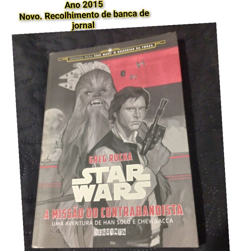 Livro Star Wars A missão do contrabandista. Uma aventura de Han solo e Chewbacca
