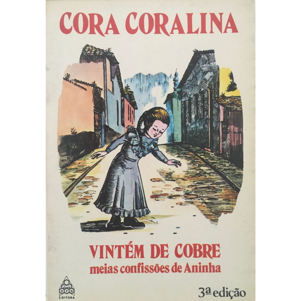 Livro - Cora Coralina - Vintém de Cobre - Meias Confissões de Aninha