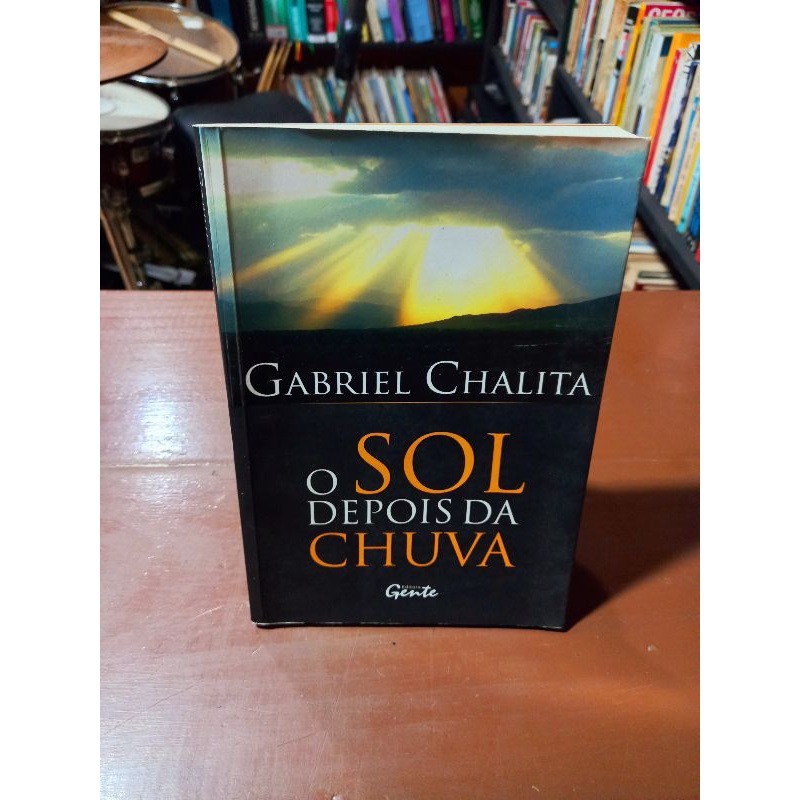 O sol depois da chuva (Gabriel Chelita)
