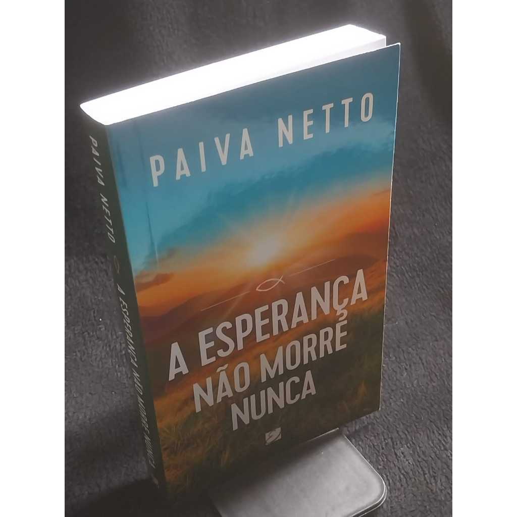 Livro A Esperança Não Morre Nunca Livro de Religião Sebo de Livros Usados Desapego de Livros Usados
