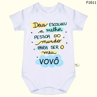 Body Bebê Frases Deus Escolheu a Melhor Pessoa do Mundo Para Ser o Meu Vovô SF1611 em Oferta na Shopee
