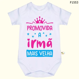 Body Bebê Frases Promovida a Irmã Mais Velha SF1553 em Oferta na Shopee
