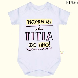 Body Bebê Frases Promovida a Titia do Ano SF1436 em Oferta na Shopee