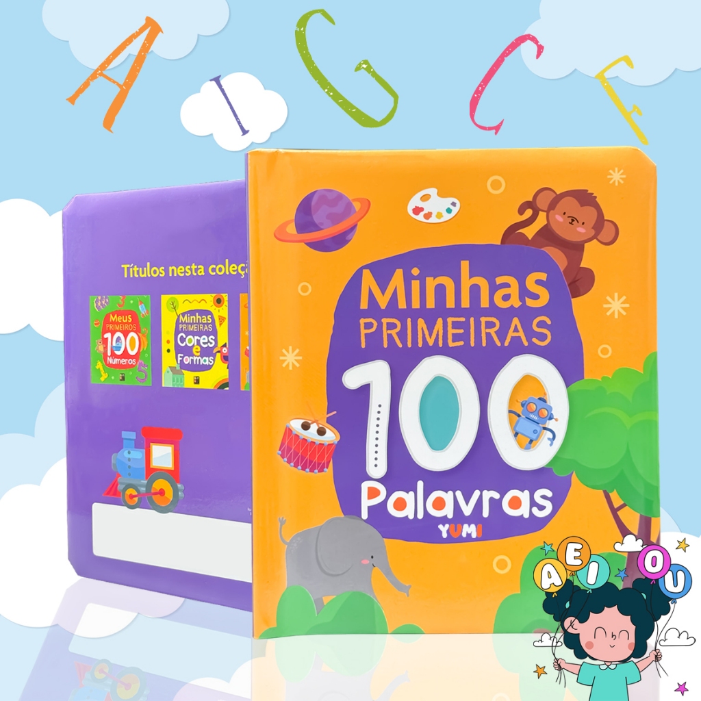 Coleção : Minhas Primeiras 100 Palavras | Livro Educativo Ilustrado Para Bebês - Capa E Folhas Duras
