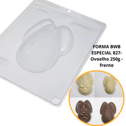 1~4 Forma BWB Com Silicone (3 partes) Para Chocolate Cód. 827 - Ovoelho (F) 250g. Páscoa (CHOCO)
