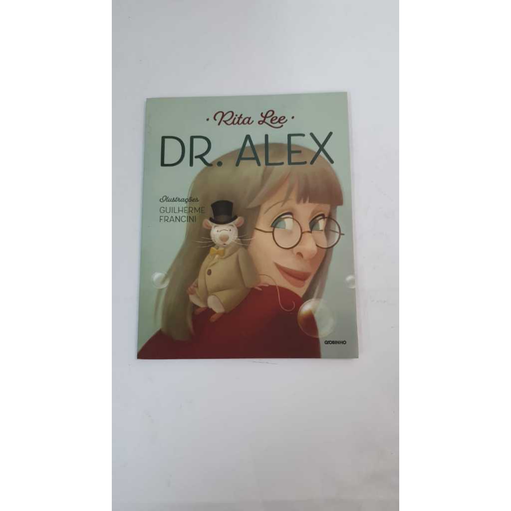 Livro Dr Alex Rita Lee Editora Globinho A2954