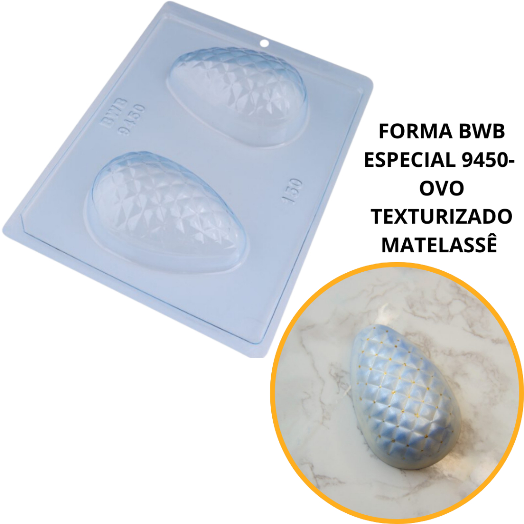1~4 Forma BWB Com Silicone (3 partes) Para Chocolate Cód. 9450 - Ovo Texturizado Matelassê 150g. Páscoa - Home & Living