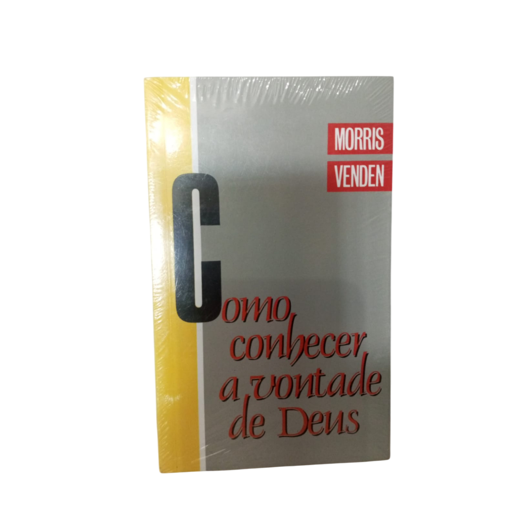 Como conhecer a vontade de Deus - Morris Venden - LACRADO