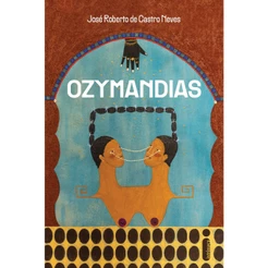 Livro Ozymandias José Roberto Castro Neves, Intrínseca