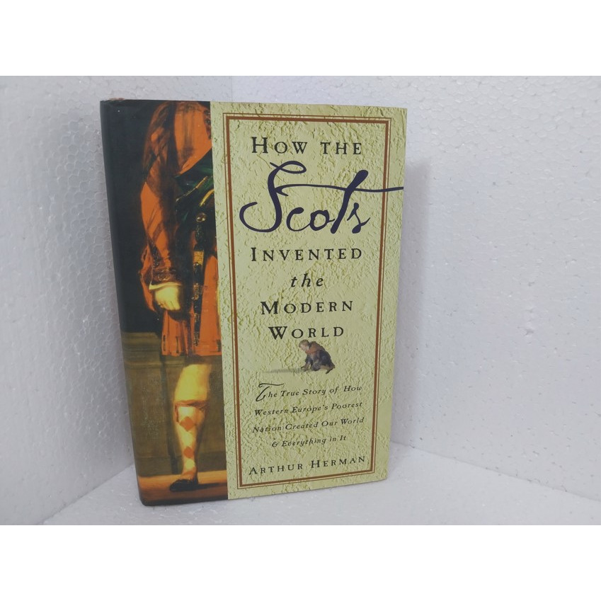 Livro How The Scots Invented The Modern World - Arthur Herman (2001) Crown Publishers