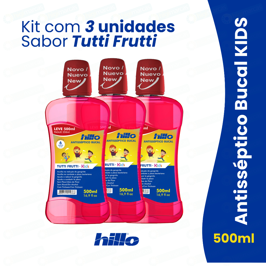 Kit 3 Enxaguantes Hillo Infantil 500ml Tutti Frutti–Sabor Suave, Não Arde, Proteção Bucal Sem Álcool em Oferta na Shopee