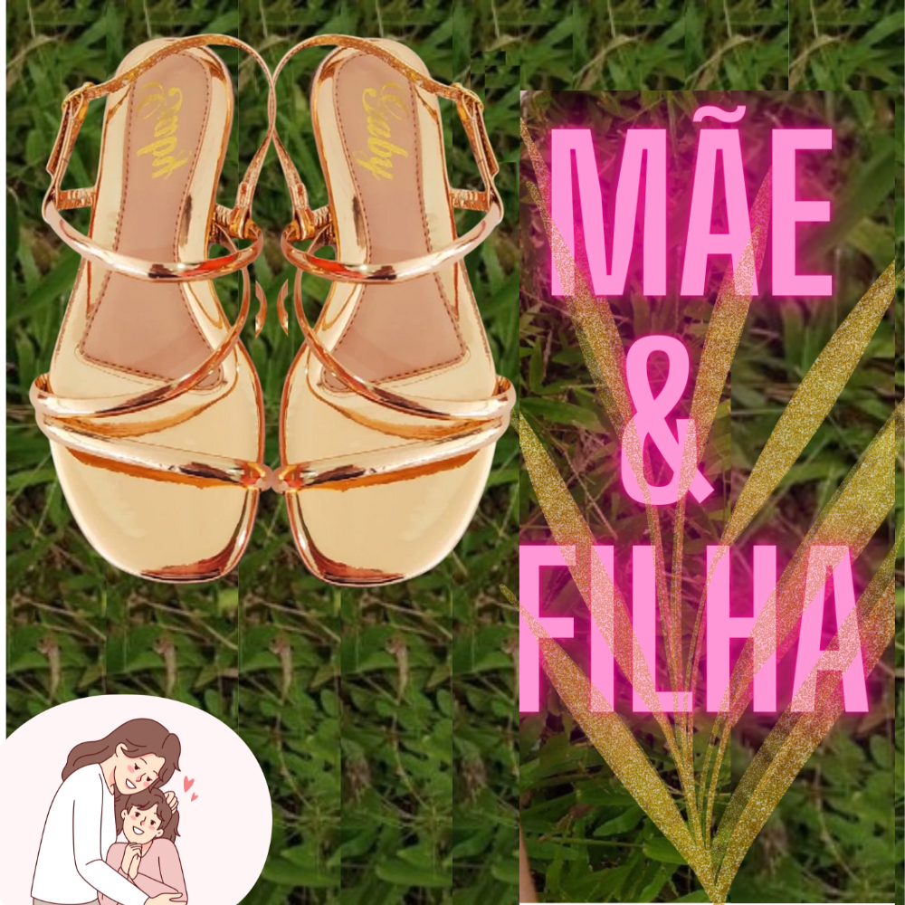 Rasteirinha KIT Mãe e Filha Tiras Bronze Gold Moda Feminina Loja da Fabrica