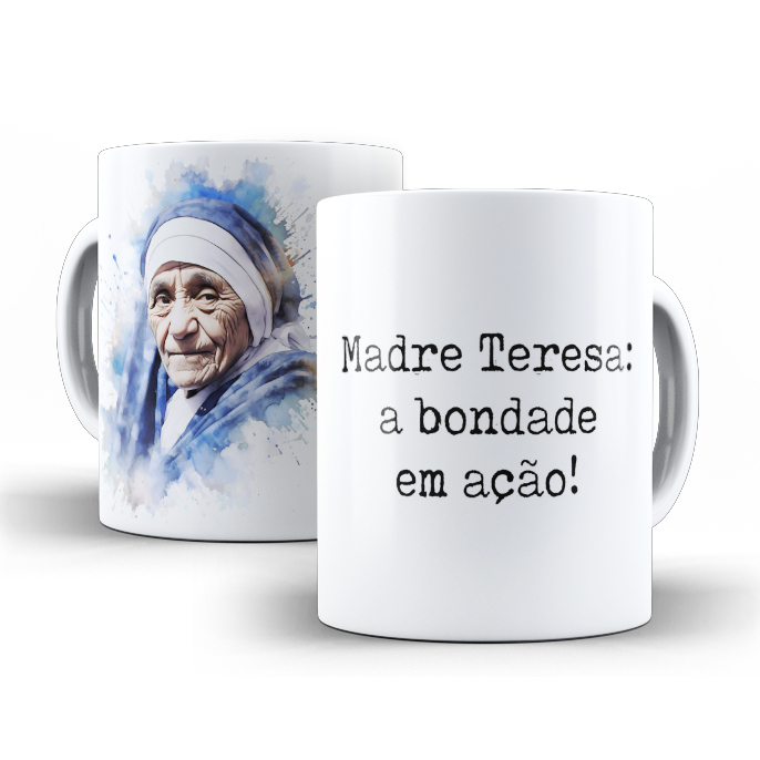 Caneca Porcelana Católica Madre Teresa A Bondade Em Ação