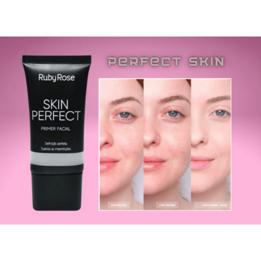 Primer Facial Skin Perfect Ruby Rose 25ml - Poros Disfarçados e Maquiagem Impecável o Dia Todo!