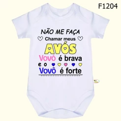 Body Bebê Frases Não Me Faça Chamar Meus Avós, Vovó é brava e o Vovô é Forte SF1204