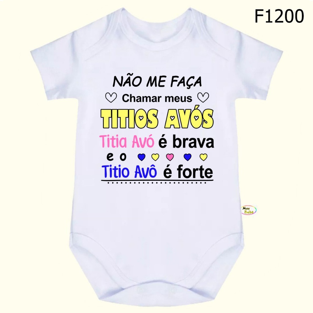Body Bebê Frases Não Me Faça Chamar Meus Titios Avós Titia Avó é Brava e Titio Avô é Forte SF1200 em Oferta na Shopee