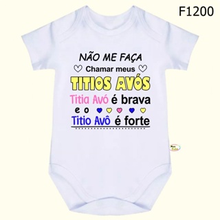 Body Bebê Frases Não Me Faça Chamar Meus Titios Avós Titia Avó é Brava e Titio Avô é Forte SF1200 em Oferta na Shopee