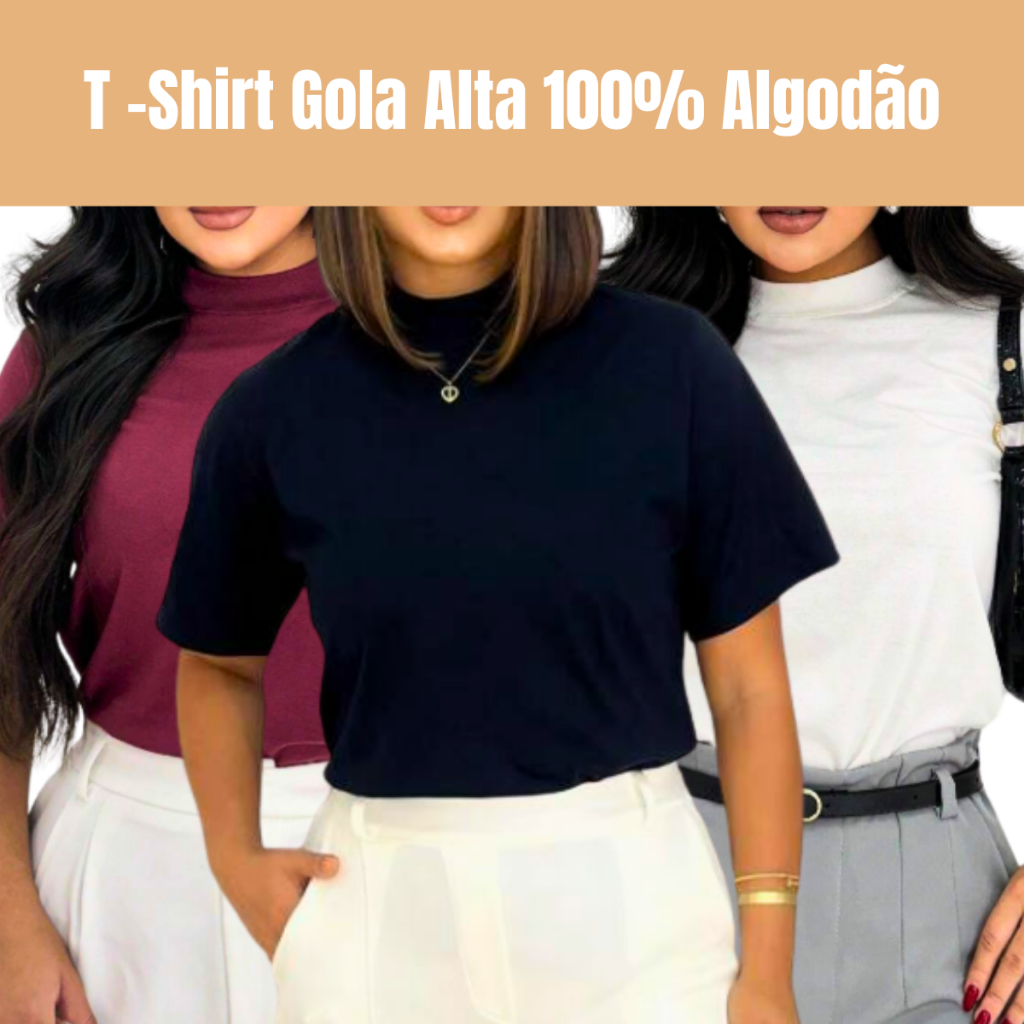 Blusa T-Shirt Feminina Gola Alta Moda Oversized Versátil Algodão Glamour