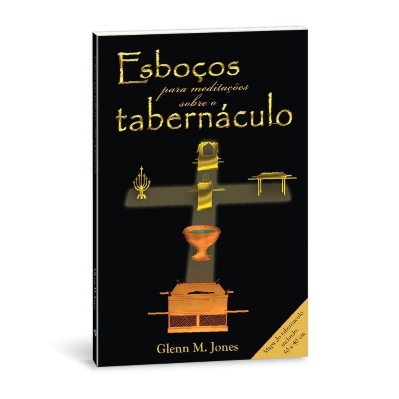 Imagem Esboços para meditações sobre o tabernáculo