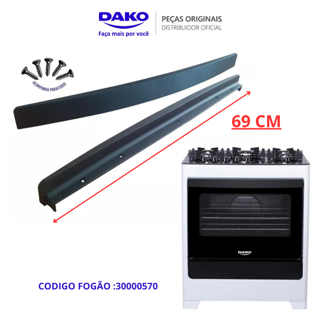 PUXADOR PORTA + PARAFUSOS FOGÃO DAKO SUPREME GLASS 5 BOCAS CODIGO :300000570 PRONTA ENTREGA !