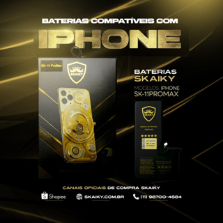 Bateria Premium Oficial Skaiky Compativel Com IPhone 11 PRO MAX Homologada Anatel em Oferta na Shopee