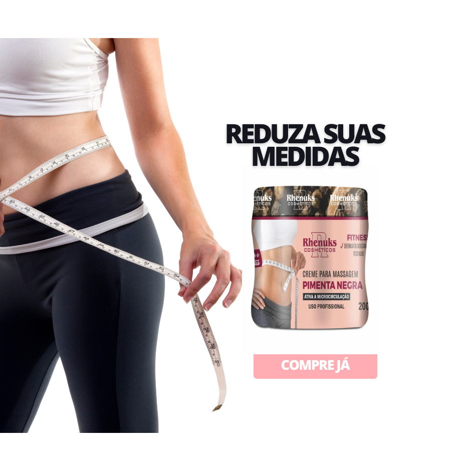 Gel Pimenta Negra Lipo Redução de medidas Redução celulite Gel redutor Melhora da elasticidade Massagem