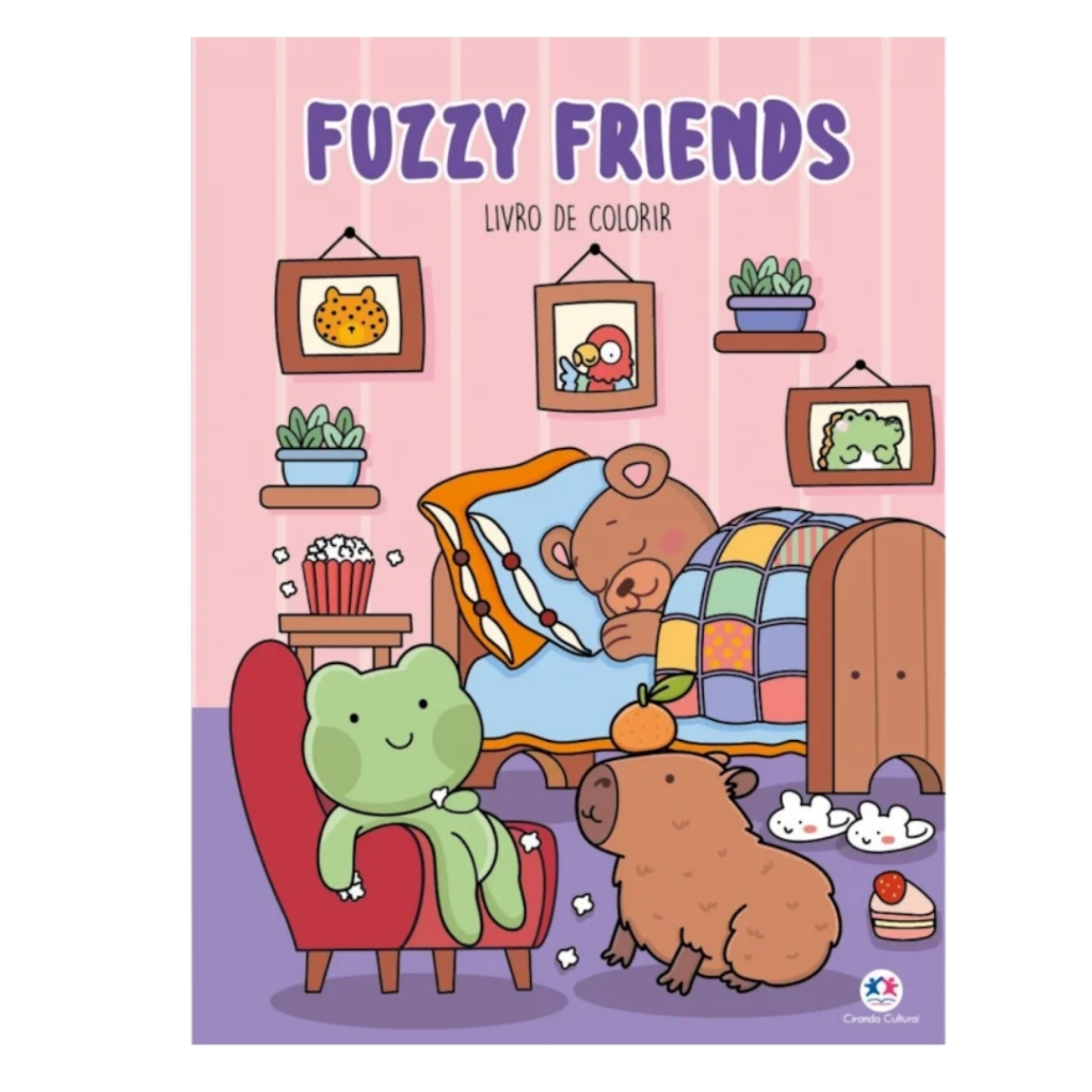 Livro de Colorir Fuzzy Friends Capivara, Fofura e Relaxamento O Livro de Colorir Que Todo Mundo Quer