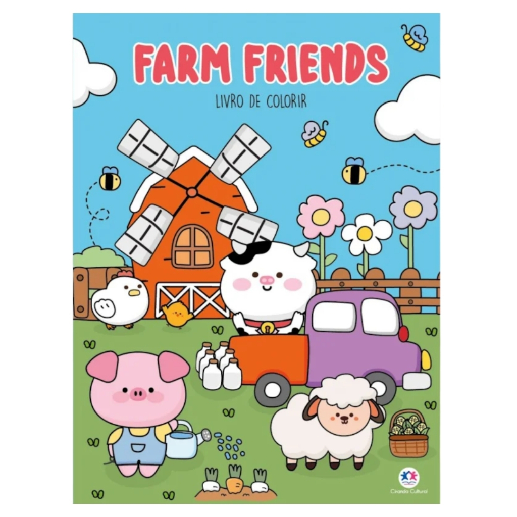 Livro de Colorir Farm Friends Fazendinha Fofura e Relaxamento O Livro de Colorir Que Todo Mundo Quer