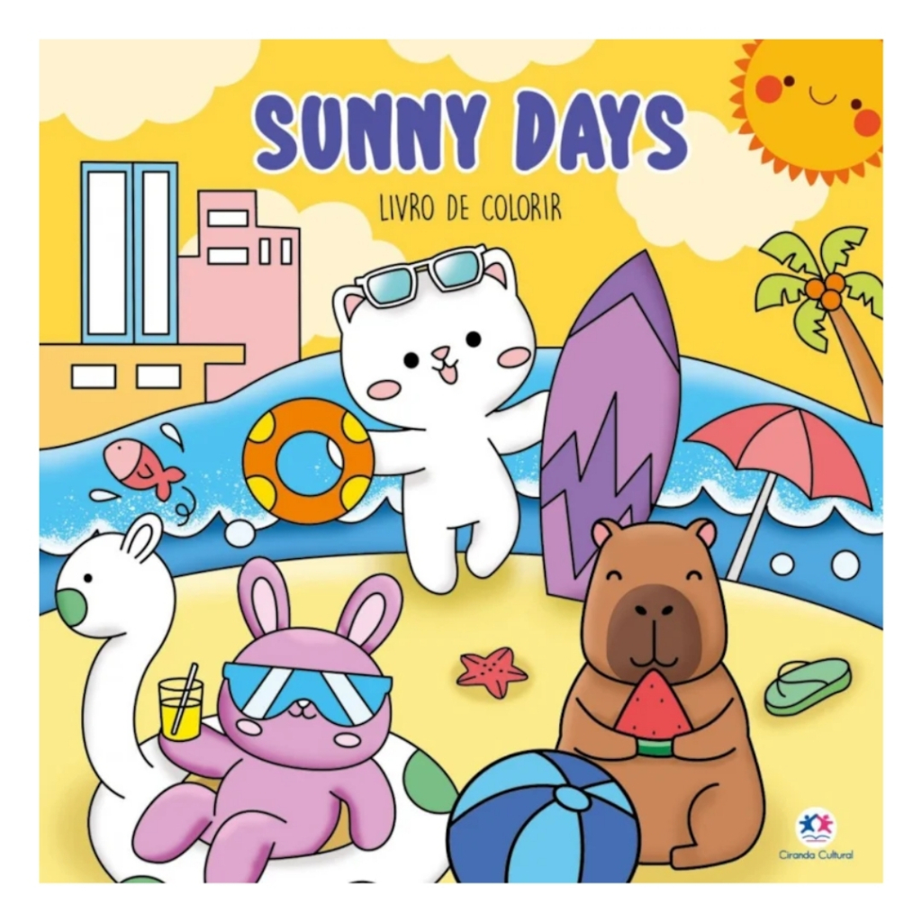 Livro de Colorir Sunny Days Capivara, Fofura e Relaxamento: O Livro de Colorir Que Todo Mundo Quer