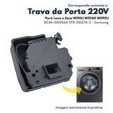 TRAVA DA PORTA COMPATÍVEL COM LAVA E SECA SAMSUNG WD10J6410AWFAZ 220V SIGMA - STR-0027A-S