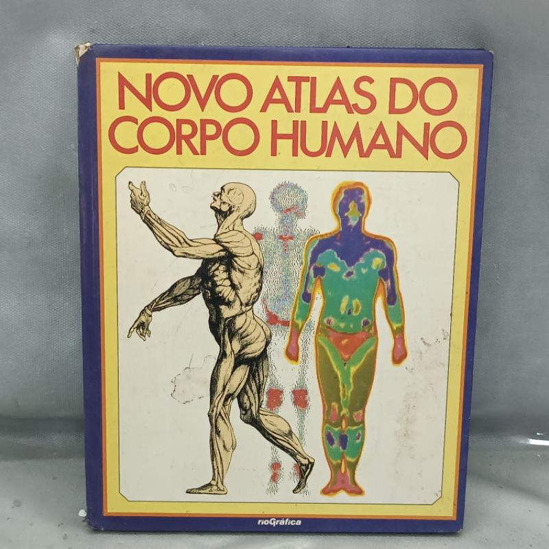 Livro Novo Atlas do corpo humano de 1986