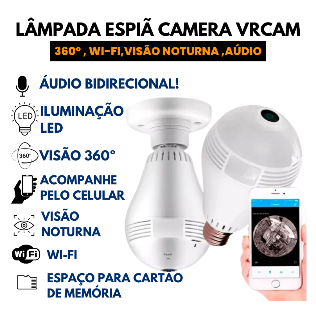 Lâmpada Espiã VRCAM 360º Wi-Fi com Câmera e Visão Noturna