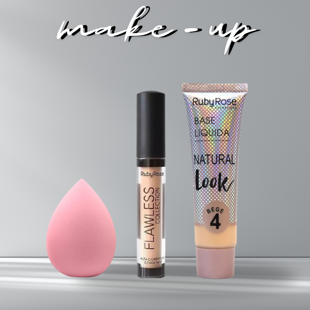 Base liquida, corretivo Ruby Rose Natiral Look, e Esponja Gota, Kit Make 3 itens de  Maquiagem